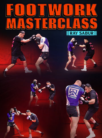 Footwork Masterclass by Ray Sabur - Dynamic Striking