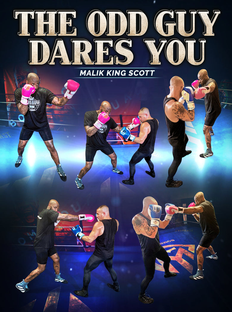 The Odd Guy Dares You by Malik King Scott - Dynamic Striking