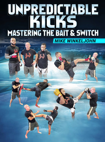 Unpredictable Kicks by Mike Winkeljohn - Dynamic Striking