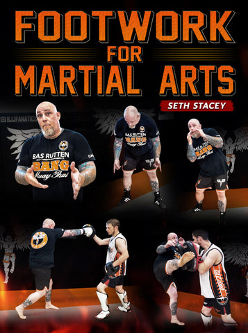 Footwork For Martial Arts by Seth Stacey - Dynamic Striking