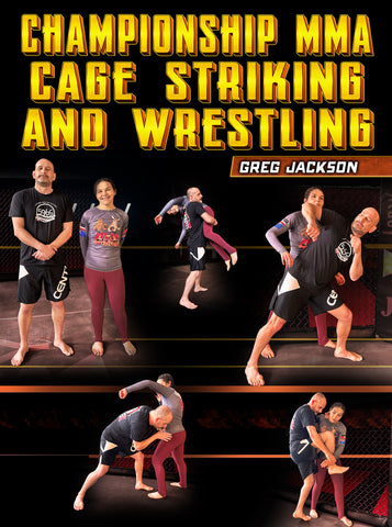 Championship MMA Cage Striking and Wrestling by Greg Jackson - Dynamic Striking