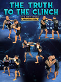 The Truth To The Clinch by Brandon Vera