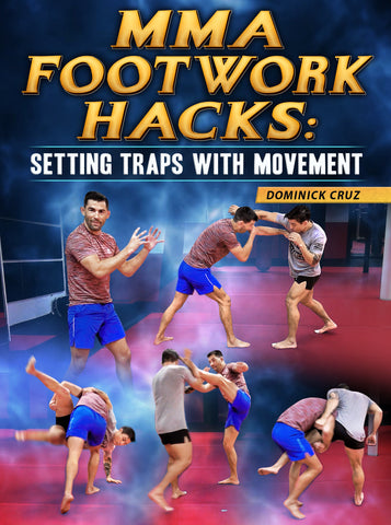 MMA Footwork Hacks: Setting Traps With Movement by Dominick Cruz - Dynamic Striking