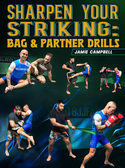Bag Drills and Partner Drills by James Campbell - Dynamic Striking