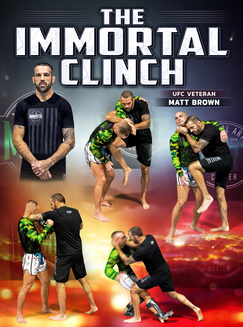 The Immortal Clinch by Matt Brown - Dynamic Striking