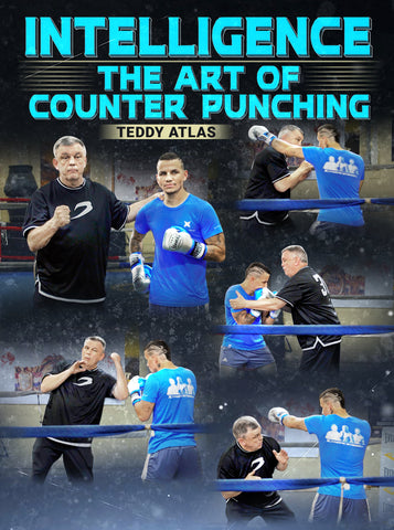Intelligence: The Art of Counter Punching by Teddy Atlas - Dynamic Striking